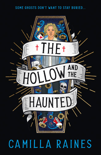 The Hollow and the Haunted: The First of The Hollow and the Haunted duology (The Hollow and the Haunted Duology) book cover by Camilla Raines