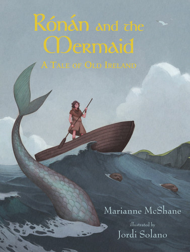 Rónán and the Mermaid: A Tale of Old Ireland book cover by Marianne McShane