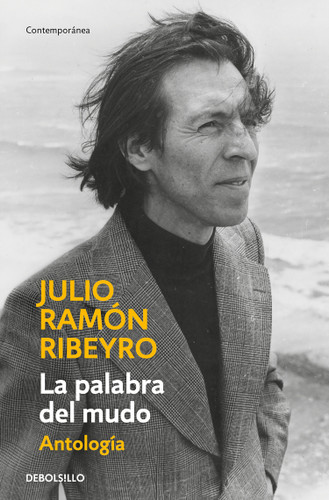 La palabra del mudo (Antología) / The Word of the Speechless: Selected Stories book cover by Julio Ramón Ribeyro