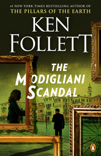 The Modigliani Scandal: A Novel book cover by Ken Follett