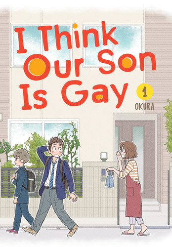 I Think Our Son Is Gay 01 (I Think Our Son is Gay) book cover by Okura