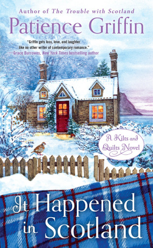 It Happened in Scotland (Kilts and Quilts) book cover by Patience Griffin