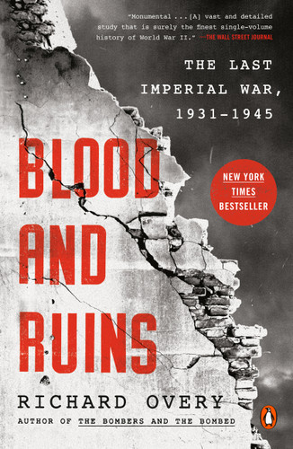 Blood and Ruins: The Last Imperial War, 1931-1945 book cover by Richard Overy