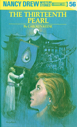 Nancy Drew 56: the Thirteenth Pearl (Nancy Drew) book cover by Carolyn Keene
