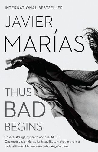 Thus Bad Begins book cover by Javier Marías