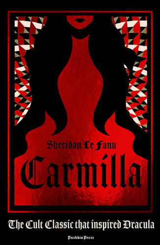 Carmilla, Deluxe Edition: The Dark Sapphic Romance that Inspired Dracula book cover by Sheridan Le Fanu