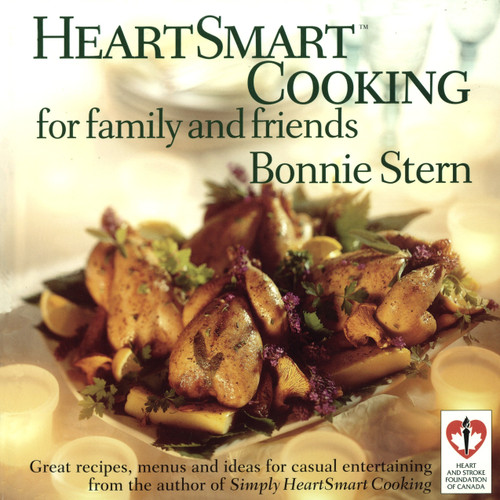 HeartSmart Cooking for Family and Friends: Great Recipes, Menus and Ideas for Casual Entertaining: A Cookbook book cover by Bonnie Stern