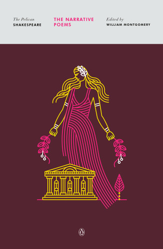 The Narrative Poems (The Pelican Shakespeare) book cover by William Shakespeare