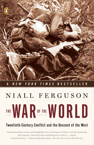 The War of the World: Twentieth-Century Conflict and the Descent of the West book cover by Niall Ferguson