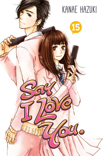 Say I Love You. 15 (Say I Love You) book cover by Kanae Hazuki