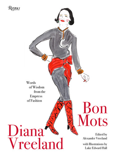 Diana Vreeland: Bon Mots: Words of Wisdom From the Empress of Fashion book cover by 
