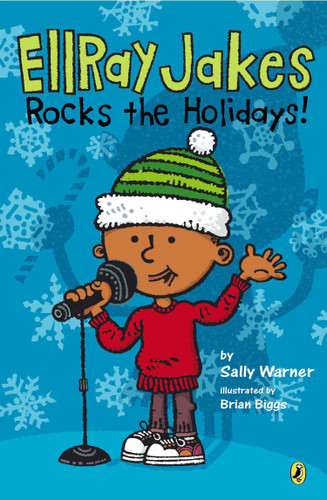 EllRay Jakes Rocks the Holidays! (EllRay Jakes) book cover by Sally Warner