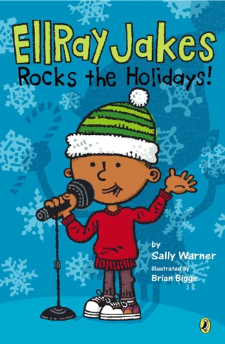 EllRay Jakes Rocks the Holidays! (EllRay Jakes) book cover by Sally Warner