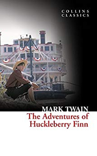 The Adventures of Huckleberry Finn (Collins Classics) Cover