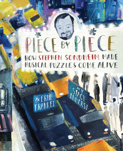 Piece by Piece: How Stephen Sondheim Made Musical Puzzles Come Alive book cover by Erin Frankel