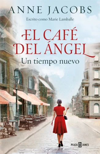 El café del ángel. Un tiempo nuevo / The Angel Cafe. A New Time (CAFÉ DEL ÁNGEL) book cover by Anne Jacobs