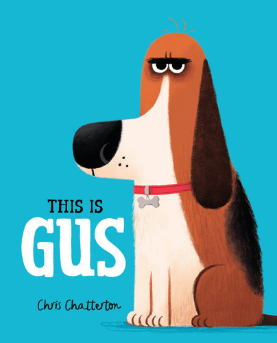 This Is Gus book cover by Chris Chatterton