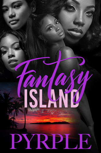 Fantasy Island: Carl Weber Presents book cover by PYRPLE
