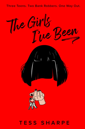 The Girls I've Been book cover by Tess Sharpe