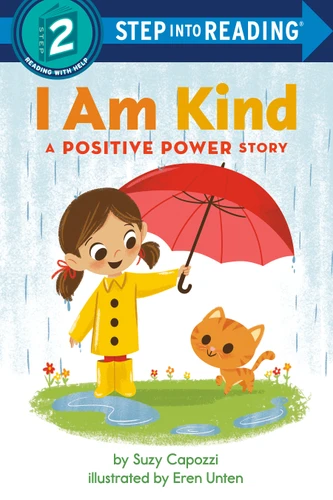 I Am Kind: A Positive Power Story (Step into Reading, Step 2) book cover by Suzy Capozzi