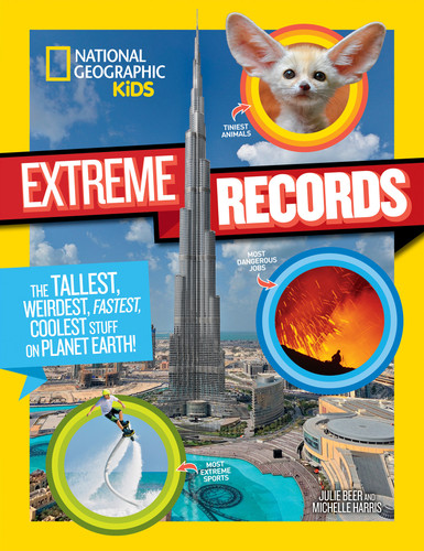 National Geographic Kids Extreme Records (NGK Records) book cover by Michelle Harris