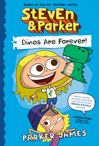 StEvEn and Parker: Dinos Are Forever! (A Graphic Novel) (StEvEn and Parker) book cover by Parker James