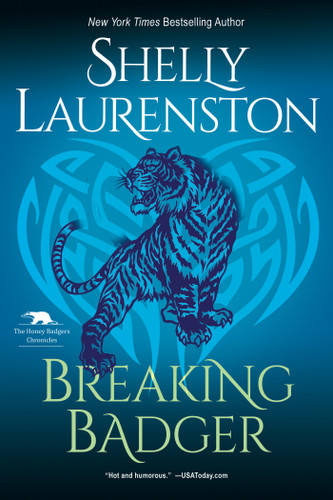 Breaking Badger: A Hilarious Shifter Romance (The Honey Badger Chronicles) book cover by Shelly Laurenston
