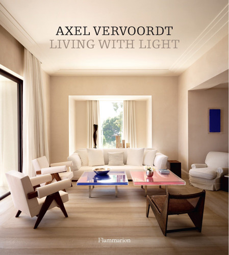 Axel Vervoordt: Living with Light book cover by Axel Vervoordt