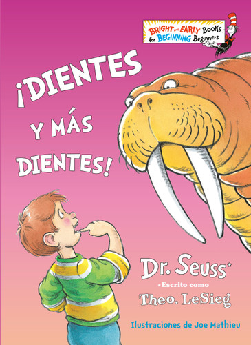 ¡Dientes y más dientes! (The Tooth Book Spanish Edition) (Bright & Early Books) book cover by Dr. Seuss