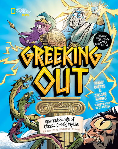 Greeking Out: Epic Retellings of Classic Greek Myths (Greeking Out) book cover by Kenny Curtis, Jillian Hughes