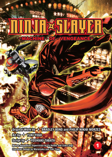 Ninja Slayer, Part 1: Machine of Vengeance (Ninja Slayer) book cover by 