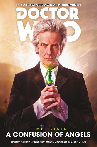 Doctor Who: The Twelfth Doctor: Time Trials Vol. 3: A Confusion of Angels (Doctor Who: The Twelfth Doctor) book cover by Richard Dinnick