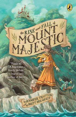 The Rise and Fall of Mount Majestic book cover by Jennifer Trafton