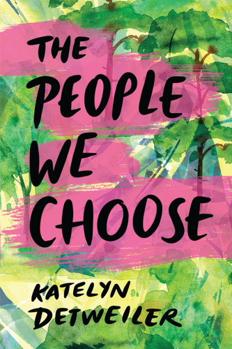 The People We Choose book cover by Katelyn Detweiler