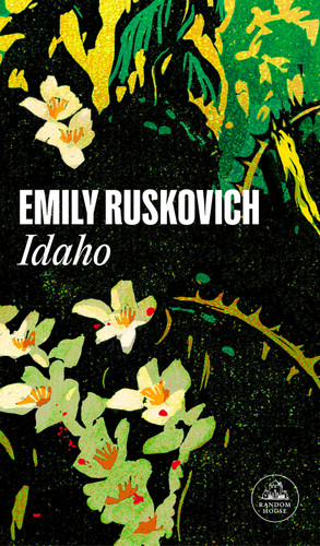 Idaho (Spanish Edition) book cover by Emily Ruskovich