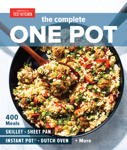 The Complete One Pot: 400 Meals for Your Skillet, Sheet Pan, Instant Pot®, Dutch Oven, and More (The Complete ATK Cookbook Series) book cover by 