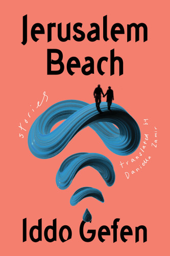 Jerusalem Beach: Stories book cover by Iddo Gefen
