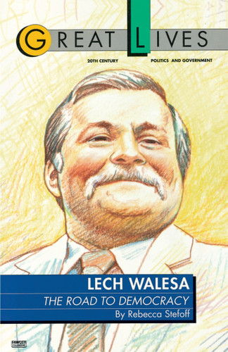 Lech Walesa: The Road to Democracy book cover by Rebecca Stefoff