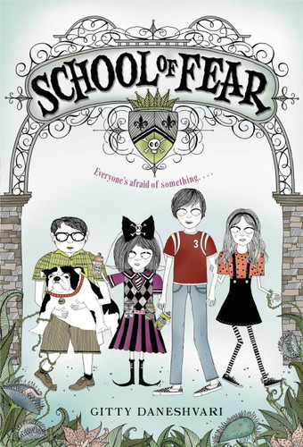 School of Fear (School of Fear #1) book cover by Gitty Daneshvari