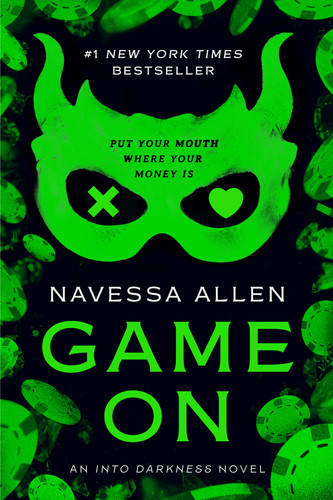 Game On (Into Darkness Series) book cover by Navessa Allen