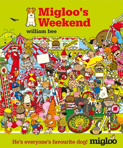 Migloo's Weekend book cover by William Bee