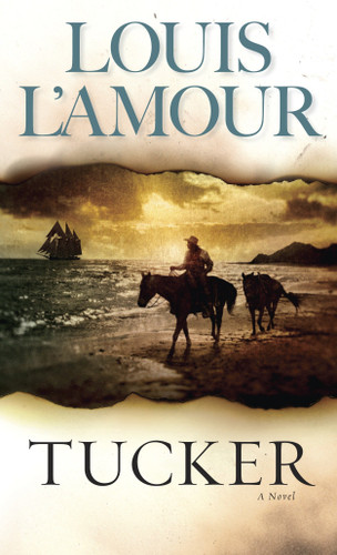 Tucker: A Novel book cover by Louis L'Amour