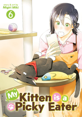 My Kitten is a Picky Eater Vol. 6 (My Kitten is a Picky Eater) book cover by Migiri Miki