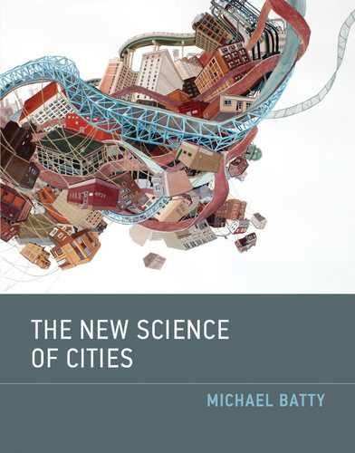The New Science of Cities book cover by Michael Batty