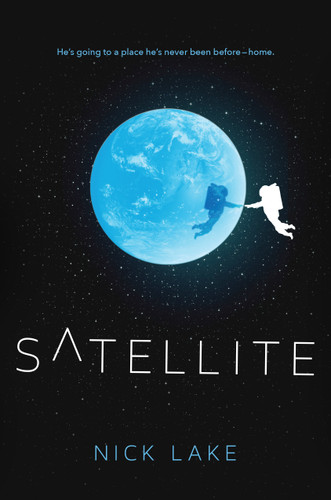 Satellite book cover by Nick Lake