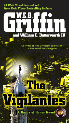 The Vigilantes (Badge Of Honor) book cover by W.E.B. Griffin, William E. Butterworth IV