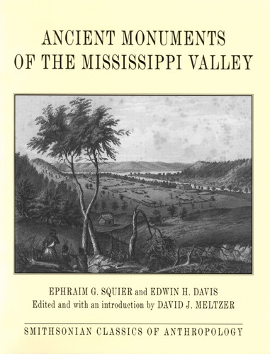 Ancient Monuments of the Mississippi Valley book cover by Ephraim G. Squier, Edwin H. Davis