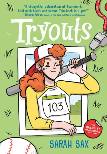 Tryouts: (A Graphic Novel) (The Brinkley Yearbooks) book cover by Sarah Sax