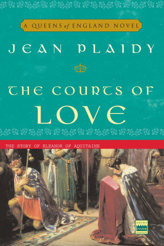 The Courts of Love: The Story of Eleanor of Aquitaine (A Queens of England Novel) book cover by Jean Plaidy