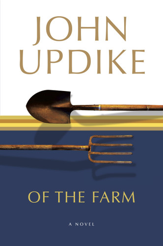 Of the Farm: A Novel book cover by John Updike